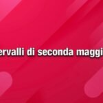 Intervallo di seconda maggiore